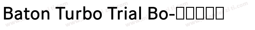 Baton Turbo Trial Bo字体转换